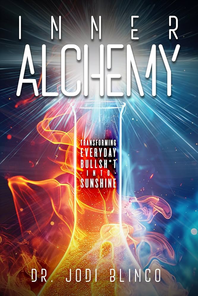 Inner Alchemy by Dr Jodi Blinco